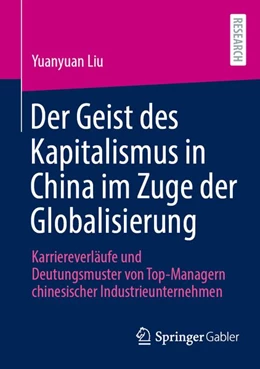 Abbildung von Liu | Der Geist des Kapitalismus in China im Zuge der Globalisierung | 1. Auflage | 2026 | beck-shop.de