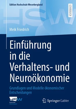Abbildung von Friedrich | Einführung in die Verhaltens- und Neuroökonomie | 1. Auflage | 2026 | beck-shop.de