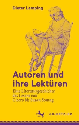 Abbildung von Lamping | Autoren und ihre Lektüren | 1. Auflage | 2026 | beck-shop.de
