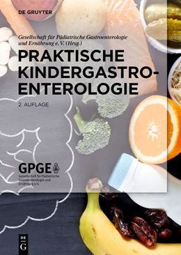 Abbildung von Gesellschaft für Pädiatrische | Praktische Kindergastroenterologie | 2. Auflage | 2026 | beck-shop.de