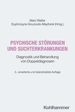 Abbildung von Walter / Gouzoulis-Mayfrank | Psychische Störungen und Suchterkrankungen | 3. Auflage | 2026 | beck-shop.de