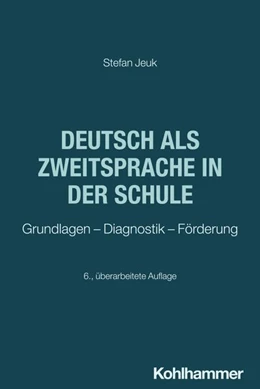 Abbildung von Jeuk | Deutsch als Zweitsprache in der Schule | 6. Auflage | 2026 | beck-shop.de