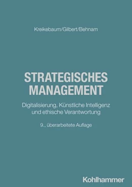 Abbildung von Kreikebaum / Gilbert | Strategisches Management | 9. Auflage | 2026 | beck-shop.de