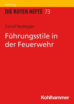 Abbildung von Nydegger | Führungsstile in der Feuerwehr | 1. Auflage | 2026 | beck-shop.de