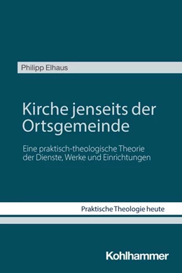 Abbildung von Elhaus | Kirche jenseits der Ortsgemeinde | 1. Auflage | 2026 | beck-shop.de