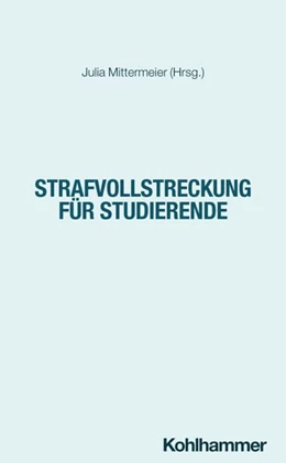 Abbildung von Leo / Mittermeier | Strafvollstreckung für Studierende | 1. Auflage | 2026 | beck-shop.de
