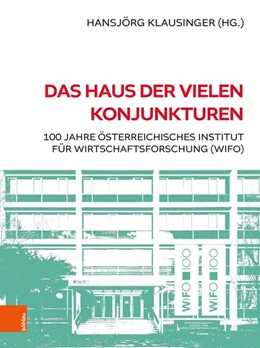 Abbildung von Klausinger | Das Haus der vielen Konjunkturen | 1. Auflage | 2026 | beck-shop.de