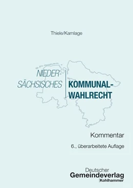 Abbildung von Kamlage | Niedersächsisches Kommunalwahlrecht | 6. Auflage | 2026 | beck-shop.de