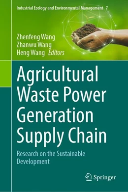 Abbildung von Wang | Agricultural Waste Power Generation Supply Chain | 1. Auflage | 2026 | beck-shop.de
