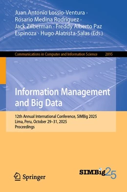 Abbildung von Lossio-Ventura / Medina Rodriguez | Information Management and Big Data | 1. Auflage | 2026 | beck-shop.de