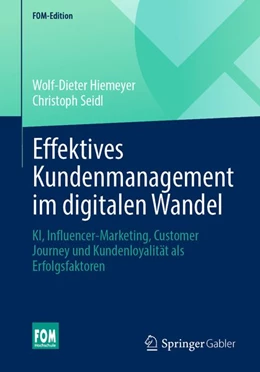 Abbildung von Hiemeyer / Seidl | Effektives Kundenmanagement im digitalen Wandel | 1. Auflage | 2026 | beck-shop.de