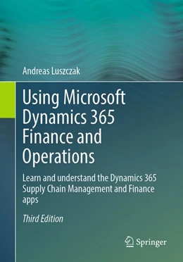 Abbildung von Luszczak | Using Microsoft Dynamics 365 Finance and Operations | 3. Auflage | 2026 | beck-shop.de