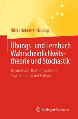 Abbildung von Hebestreit-Düsing | Übungs- und Lernbuch Wahrscheinlichkeitstheorie und Stochastik | 1. Auflage | 2026 | beck-shop.de