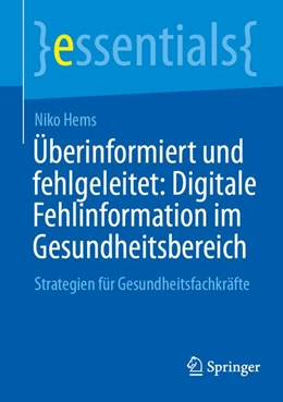 Abbildung von Hems | Überinformiert und fehlgeleitet: Digitale Fehlinformation im Gesundheitsbereich | 1. Auflage | 2026 | beck-shop.de