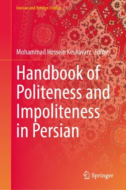 Abbildung von Keshavarz | Handbook of Politeness and Impoliteness in Persian | 1. Auflage | 2026 | beck-shop.de