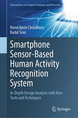 Abbildung von Choudhury / Soni | Smartphone Sensor-Based Human Activity Recognition System | 1. Auflage | 2026 | beck-shop.de