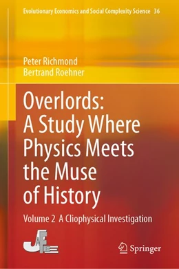 Abbildung von Richmond / Roehner | Overlords: A Study Where Physics Meets the Muse of History | 1. Auflage | 2026 | beck-shop.de