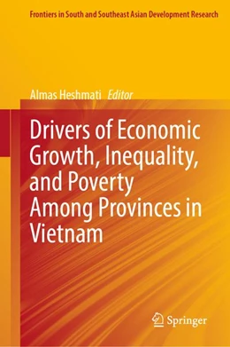 Abbildung von Heshmati | Drivers of Economic Growth, Inequality, and Poverty Among Provinces in Vietnam | 1. Auflage | 2026 | beck-shop.de
