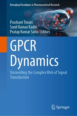 Abbildung von Tiwari / Kadiri | GPCR Dynamics | 1. Auflage | 2026 | beck-shop.de