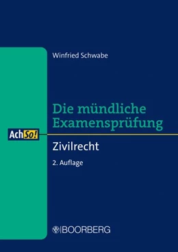 Abbildung von Schwabe | Die mündliche Examensprüfung | 2. Auflage | 2026 | beck-shop.de