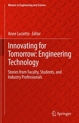 Abbildung von Lucietto | Innovating for Tomorrow: Engineering Technology | 1. Auflage | 2026 | beck-shop.de