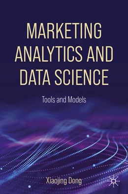 Abbildung von Dong | Marketing Analytics and Data Science | 1. Auflage | 2026 | beck-shop.de