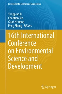Abbildung von Li / Xie | 16th International Conference on Environmental Science and Development | 1. Auflage | 2026 | beck-shop.de