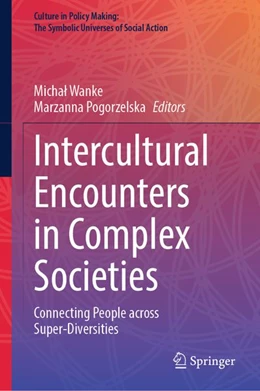 Abbildung von Wanke / Pogorzelska | Intercultural Encounters in Complex Societies | 1. Auflage | 2026 | beck-shop.de