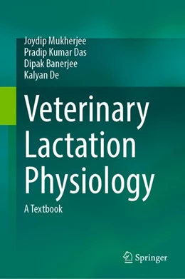 Abbildung von Mukherjee / Das | Veterinary Lactation Physiology | 1. Auflage | 2026 | beck-shop.de