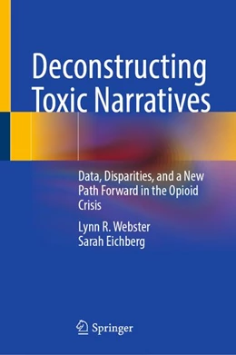 Abbildung von Webster / Eichberg | Deconstructing Toxic Narratives | 1. Auflage | 2026 | beck-shop.de
