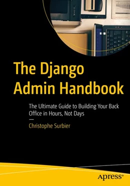 Abbildung von Surbier | The Django Admin Handbook | 1. Auflage | 2026 | beck-shop.de