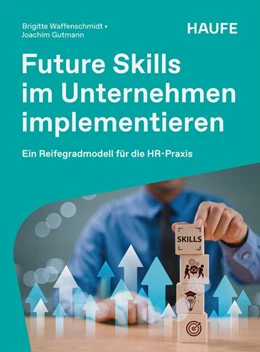 Abbildung von Waffenschmidt / Gutmann | Future Skills im Unternehmen implementieren | 1. Auflage | 2026 | beck-shop.de