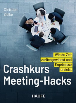 Abbildung von Zielke | Crashkurs Meeting-Hacks | 1. Auflage | 2026 | beck-shop.de