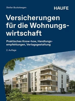 Abbildung von Bucksteegen | Versicherungen für die Wohnungswirtschaft | 2. Auflage | 2026 | beck-shop.de