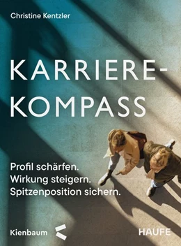 Abbildung von Kentzler | Karrierekompass | 1. Auflage | 2026 | beck-shop.de