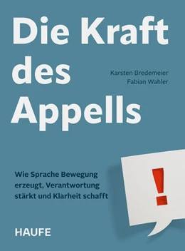 Abbildung von Bredemeier / Wahler | Die Kraft des Appells | 1. Auflage | 2026 | beck-shop.de