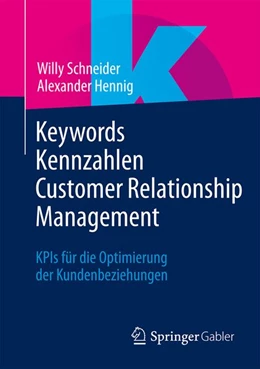 Abbildung von Schneider / Hennig | Keywords Kennzahlen Customer Relationship Management | 1. Auflage | 2026 | beck-shop.de