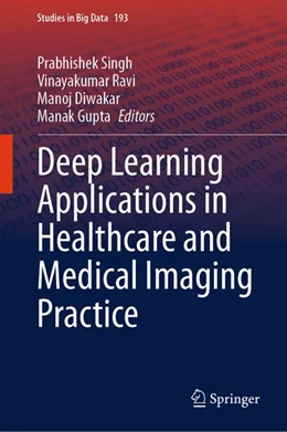 Abbildung von Singh / Ravi | Deep Learning Applications in Healthcare and Medical Imaging Practice | 1. Auflage | 2026 | beck-shop.de