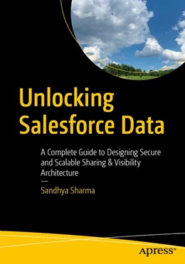 Abbildung von Sharma | Unlocking Salesforce Data | 1. Auflage | 2026 | beck-shop.de