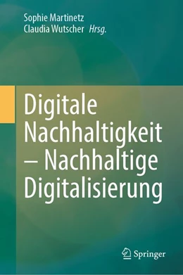 Abbildung von Martinetz / Wutscher | Digitale Nachhaltigkeit - Nachhaltige Digitalisierung | 1. Auflage | 2026 | beck-shop.de