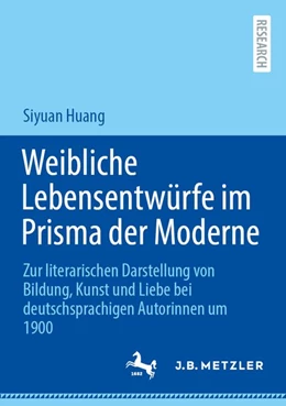 Abbildung von Huang | Weibliche Lebensentwürfe im Prisma der Moderne | 1. Auflage | 2026 | beck-shop.de