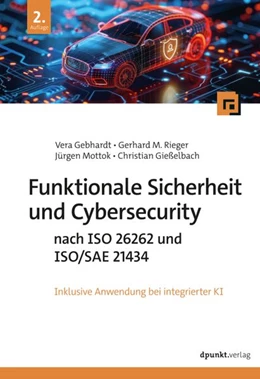 Abbildung von Gebhardt / Rieger | Funktionale Sicherheit und Cybersecurity nach ISO 26262 und ISO/SAE 21434 | 2. Auflage | 2026 | beck-shop.de