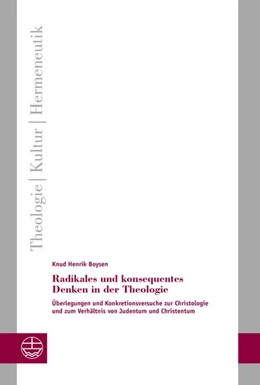 Abbildung von Boysen | Radikales und konsequentes Denken in der Theologie | 1. Auflage | 2026 | beck-shop.de