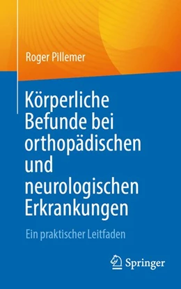 Abbildung von Pillemer | Körperliche Befunde bei orthopädischen und neurologischen Erkrankungen | 1. Auflage | 2026 | beck-shop.de