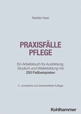 Abbildung von Haas | Praxisfälle Pflege | 2. Auflage | 2026 | beck-shop.de