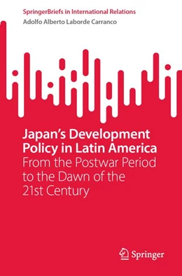 Abbildung von Laborde Carranco | Japan's Development Policy in Latin America | 1. Auflage | 2026 | beck-shop.de