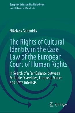 Abbildung von Gaitenidis | The Rights of Cultural Identity in the Case Law of the European Court of Human Rights | 1. Auflage | 2026 | beck-shop.de