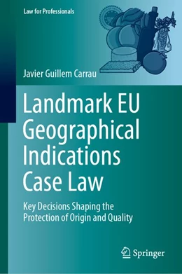 Abbildung von Guillem Carrau | Landmark EU Geographical Indications Case Law | 1. Auflage | 2026 | beck-shop.de