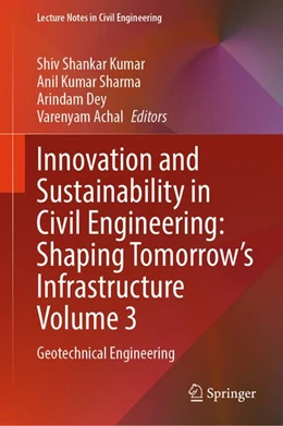 Abbildung von Kumar / Sharma | Innovation and Sustainability in Civil Engineering: Shaping Tomorrow's Infrastructure Volume 3 | 1. Auflage | 2026 | beck-shop.de