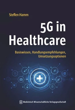 Abbildung von Hamm | 5G in Healthcare | 1. Auflage | 2026 | beck-shop.de
